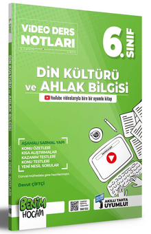 6.Sınıf Din Kültürü ve Ahlak Bilgisi Video Ders Notları (Konu Anlatımı) 