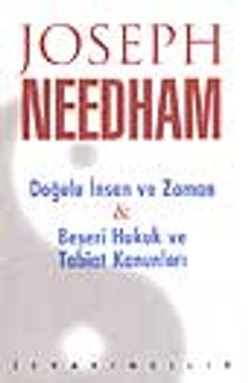 Doğulu İnsan ve Zaman & Beşeri Hukuk ve Tabiat Kanunları
