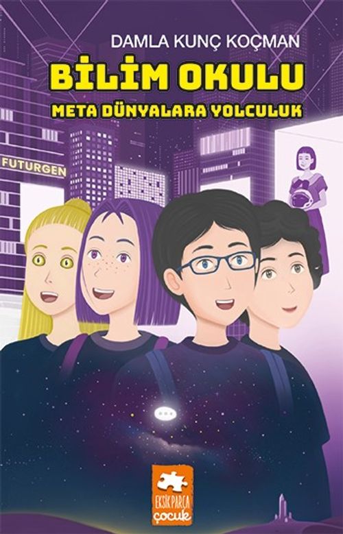 Bilim Okulu Meta Dünyalara Yolculuk