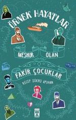 Meşhur Olan Fakir Çocuklar / Recep Şükrü Apuhan