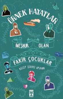 Meşhur Olan Fakir Çocuklar / Recep Şükrü Apuhan