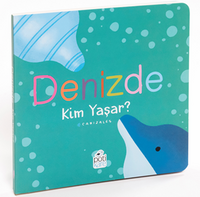Denizde Kim Yaşar? Kim Yaşar? 