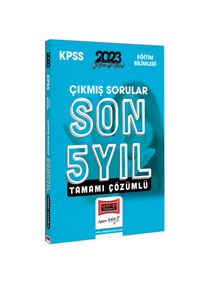 2023 KPSS Eğitim Bilimleri Son 5 Yıl Tamamı Çözümlü Çıkmış Sorular