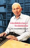 G&ouml;rd&uuml;klerim ve Tesbitlerim