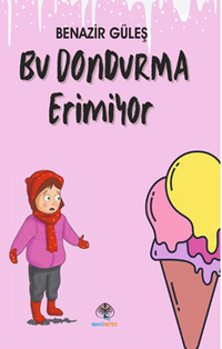 Bu Dondurma Erimiyor