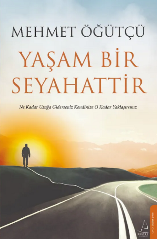 Yaşam Bir Seyahattir 