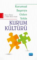 Kurumsal Başarıya Giden Yolda Kurum Kültürü