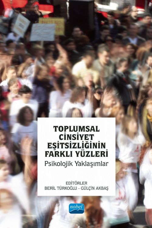 Toplumsal Cinsiyet Eşitsizliğinin Farklı Yüzleri - Psikolojik Yaklaşımlar