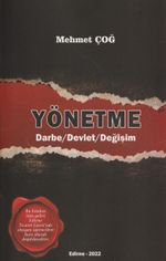 Yönetme - Darbe/Devlet/Değişim