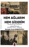 Hem Ağlarım Hem giderim