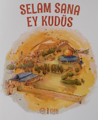 Selam Sana Ey Kudüs