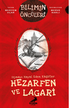 U&ccedil;mayı Hayal Eden Kaşifler: Hezarfen ve Lagari
