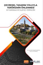 Çevresel Tasarım Yoluyla Terörizmin Önlenmesi Diyarabakır Suriçi Örneği 