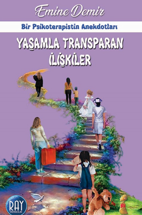 Yaşamla Transparan İlişkiler