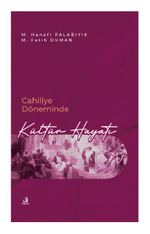 Cahiliye Döneminde Kültür Hayatı