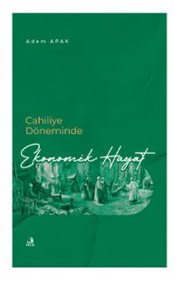 Cahiliye Döneminde Ekonomik Hayat