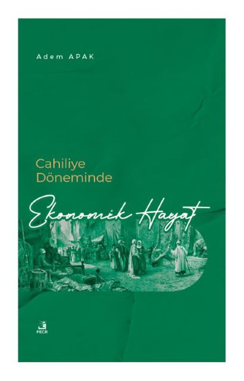 Cahiliye Döneminde Ekonomik Hayat