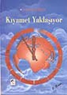Kıyamet Yaklaşıyor