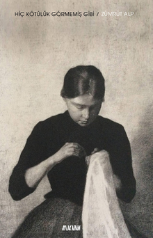 Hiç Kötülük Görmemiş Gibi