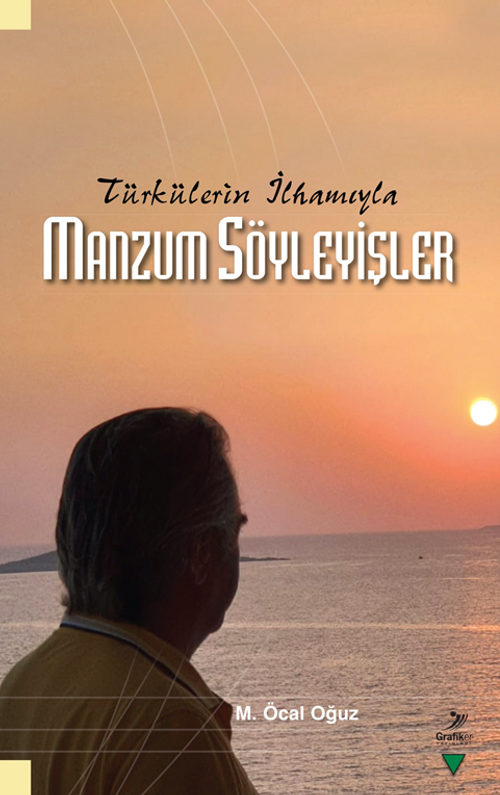 Türkülerin İlhamıyla Manzum Söyleyişler