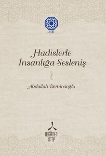 Hadislerle İnsanlığa Sesleniş-2 
