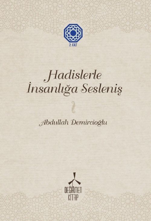 Hadislerle İnsanlığa Sesleniş-2 