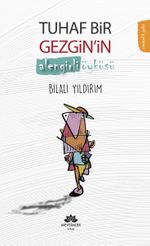 Tuhaf Bir Gezgin'in  Alengirli Öyküsü