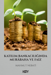 Katılım Bankacılığında Murabaha ve Faiz