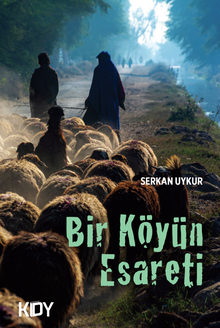 Bir Köyün Esareti 