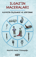 Ilgaz'ın Maceraları: Kuvvetin Ölçülmesi ve Sürtünme