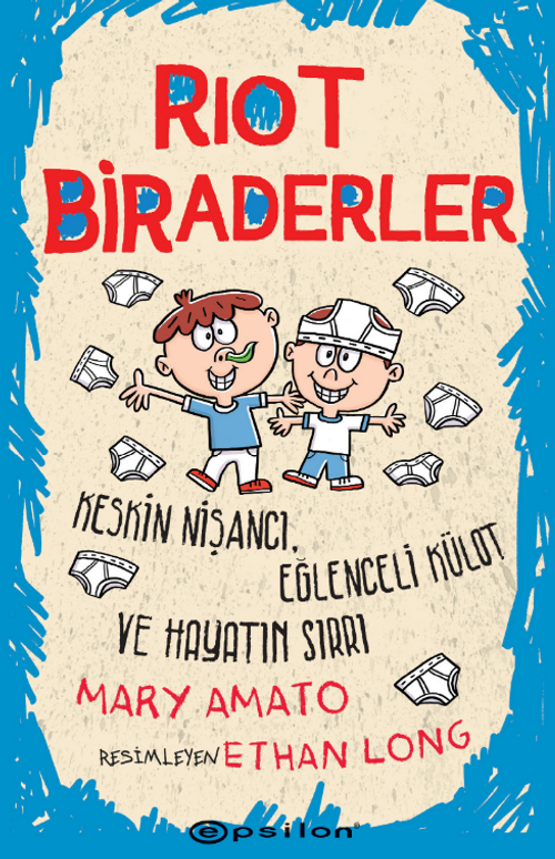 Riot Biraderler / Keskin Nişancı, Eğlenceli Külot ve Hayatın Sırrı