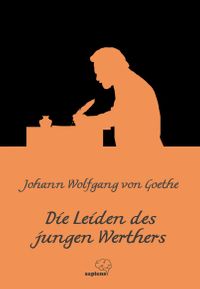 Die Leiden des jungen Werthers