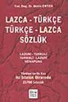Lazca - T&uuml;rk&ccedil;e T&uuml;rk&ccedil;e - Lazca S&ouml;zl&uuml;k