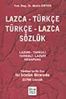 Lazca - Türkçe Türkçe - Lazca Sözlük