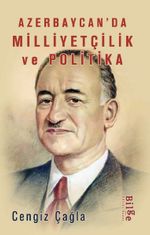 Azerbaycan'da Milliyetçilik  Ve Politika
