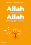 Allah Var Diyorsan Allah Yokmuş Gibi Yaşama