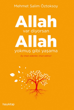 Allah Var Diyorsan  Allah Yokmuş Gibi Yaşama