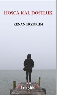Hoşça Kal Dostluk