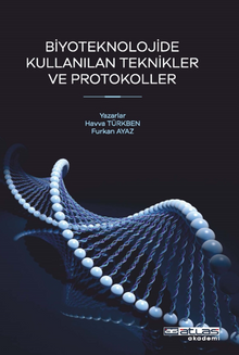 Biyoteknoloji'de Kullanılan Teknikler Ve Protokoller 