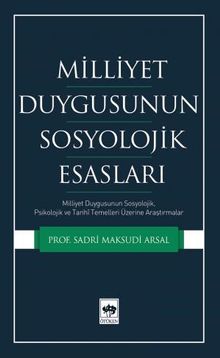 Milliyet Duygusunun Sosyolojik Esasları