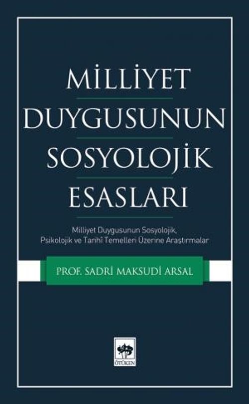 Milliyet Duygusunun Sosyolojik Esasları