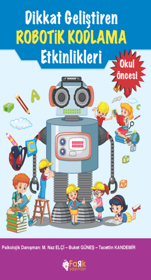 Dikkat Geliştiren Robotik Kodlama Etkinlikleri