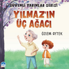 Yılmaz'ın &Uuml;&ccedil; Ağacı / G&uuml;venli Yarınlar Serisi