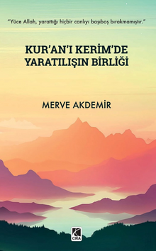 Kur'an-ı Kerim'de Yaratılışın Birliği