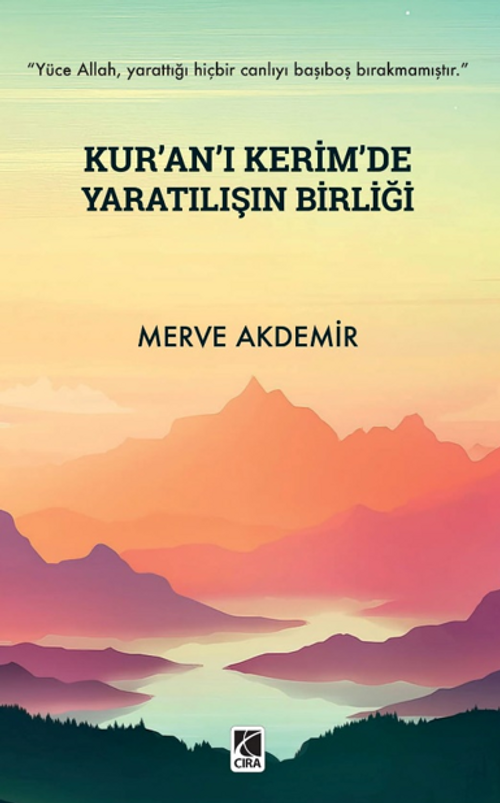 Kur'an-ı Kerim'de Yaratılışın Birliği