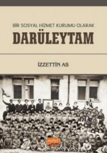 Bir Sosyal Hizmet Kurumu Olarak Darüleytam