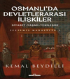Osmanlı'da Devletlerarası İlişkiler & Siyaset-Yaşam-Yenileşme 1