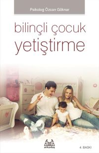 Bilinçli Çocuk Yetiştirme