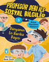 D&uuml;nyanın En Harika Dayısı - Profes&ouml;r Debi İle Sosyal Bilgiler
