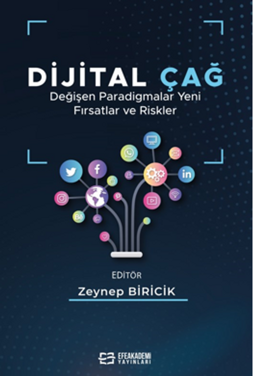 Dijital Çağ Değişen Paradigmalar Yeni Fırsatlar ve Riskler